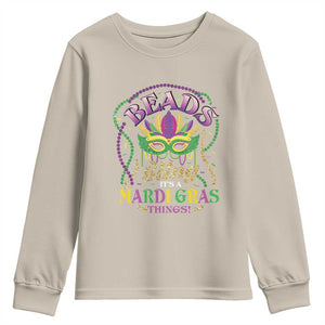Beads And Bling It's A Mardi Gras Thing New Orleans Youth Sweatshirt TS09 Sand Print Your Wear