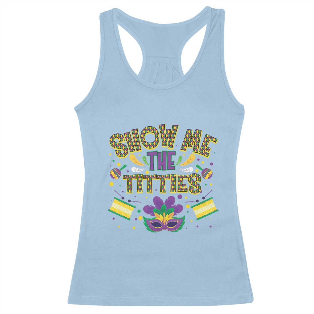 Mardi Gras Racerback Tank Top Show Me The Titties Funny Party TS09 Light Blue Print Your Wear