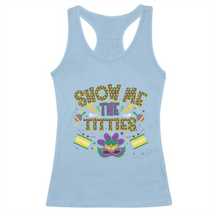 Mardi Gras Racerback Tank Top Show Me The Titties Funny Party TS09 Light Blue Print Your Wear