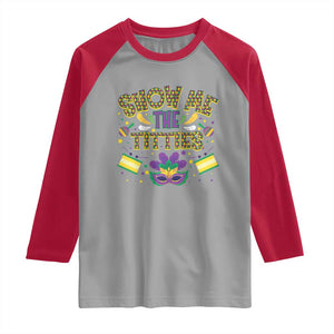 Mardi Gras Raglan Shirt Show Me The Titties Funny Party TS09 Sport Gray Red Print Your Wear