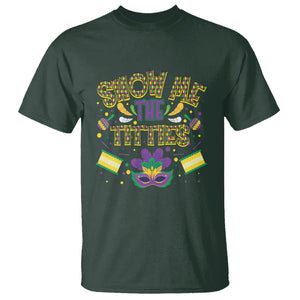 Mardi Gras T Shirt Show Me The Titties Funny Party TS09 Dark Forest Green Printyourwear