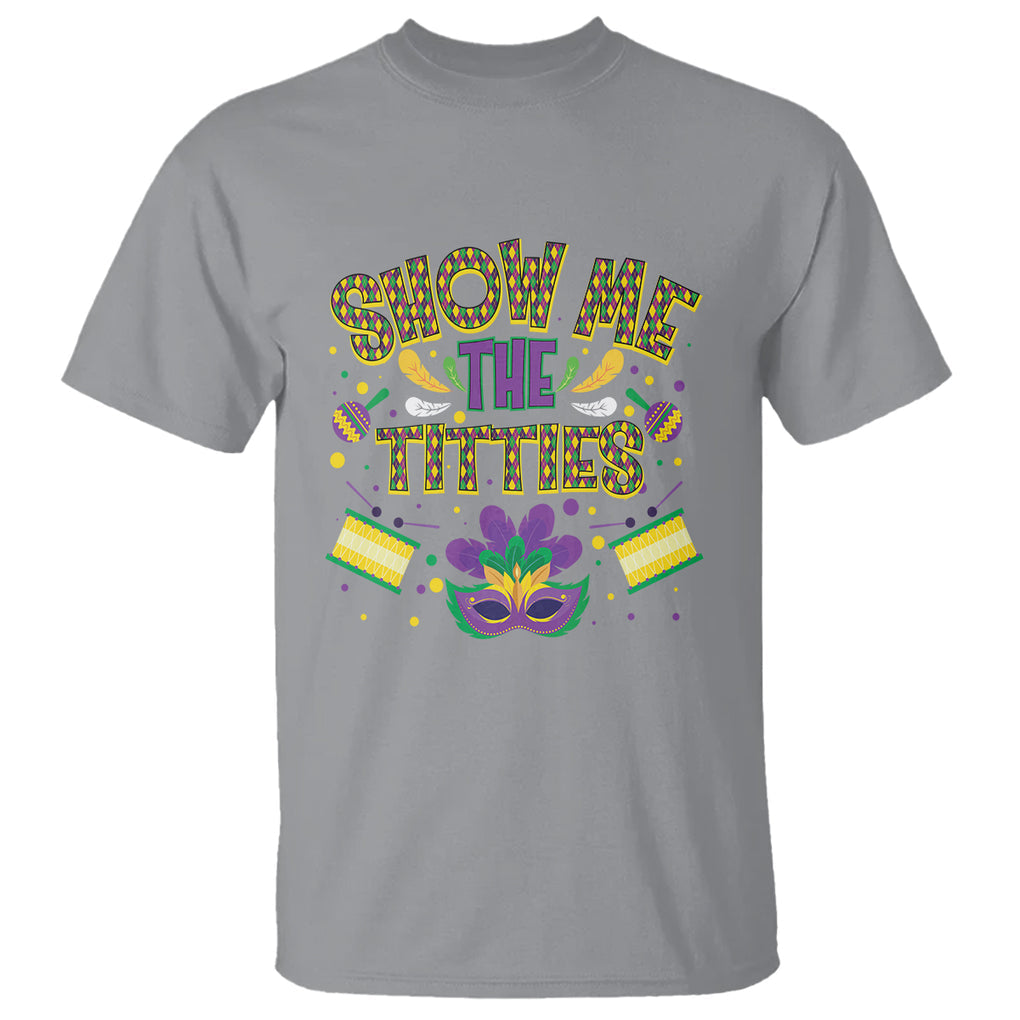 Mardi Gras T Shirt Show Me The Titties Funny Party TS09 Sport Gray Printyourwear