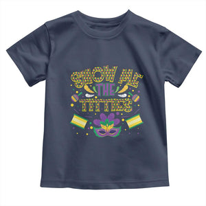 Mardi Gras Toddler T Shirt Show Me The Titties Funny Party TS09 Navy Print Your Wear