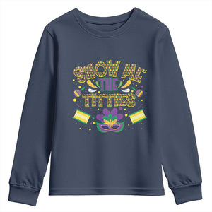 Mardi Gras Youth Sweatshirt Show Me The Titties Funny Party TS09 Navy Print Your Wear