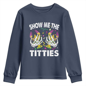 Mardi Gras Youth Sweatshirt Show Me The Titties Funny Skeleton Crawfish TS09 Navy Print Your Wear