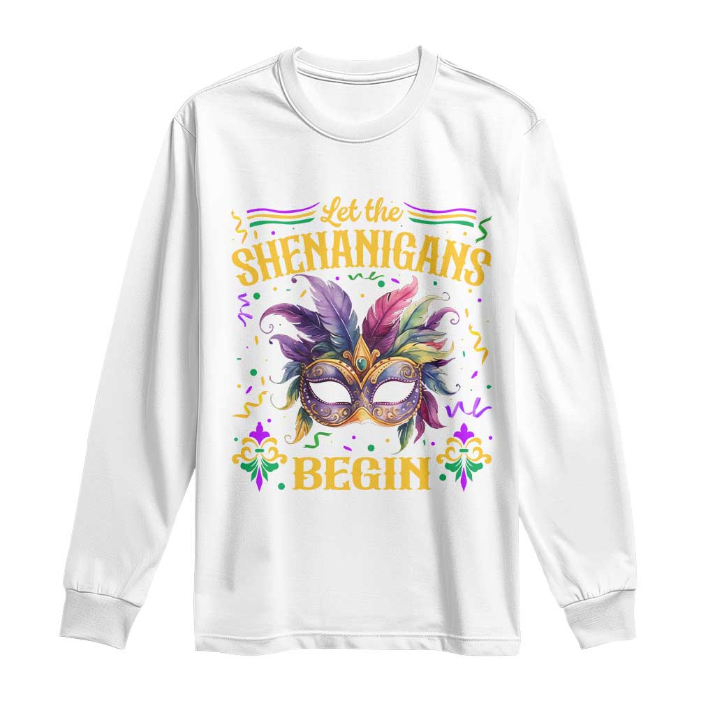 Mardi Gras Long Sleeve Shirt Let The Shenanigans Begin TS09 White Print Your Wear