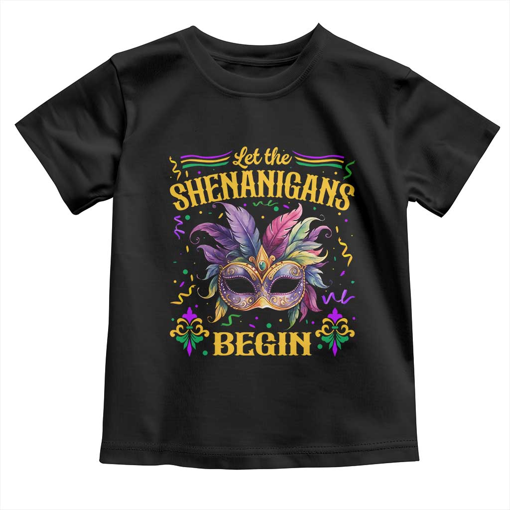 Mardi Gras Toddler T Shirt Let The Shenanigans Begin TS09 Black Print Your Wear