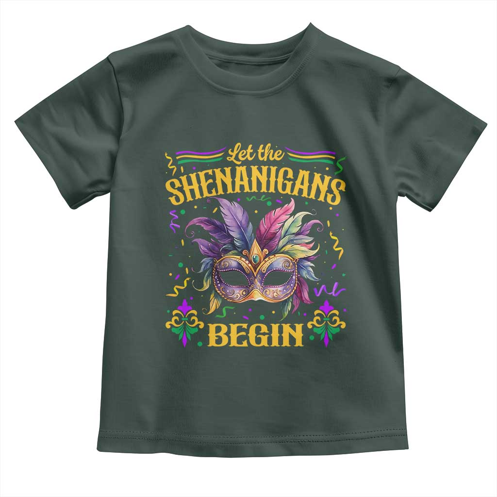 Mardi Gras Toddler T Shirt Let The Shenanigans Begin TS09 Dark Forest Green Print Your Wear