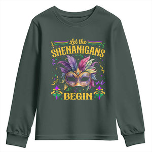 Mardi Gras Youth Sweatshirt Let The Shenanigans Begin TS09 Dark Forest Green Print Your Wear