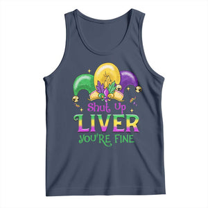 Funny Mardi Gras Tank Top Shut Up Liver You're Fine TS09 Navy Print Your Wear