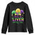 Funny Mardi Gras Youth Sweatshirt Shut Up Liver You're Fine TS09 Black Print Your Wear