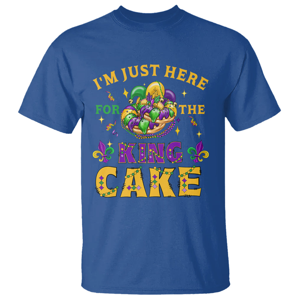 Funny Mardi Gras T Shirt I'm Just Here For The King Cake TS09 Royal Blue Printyourwear