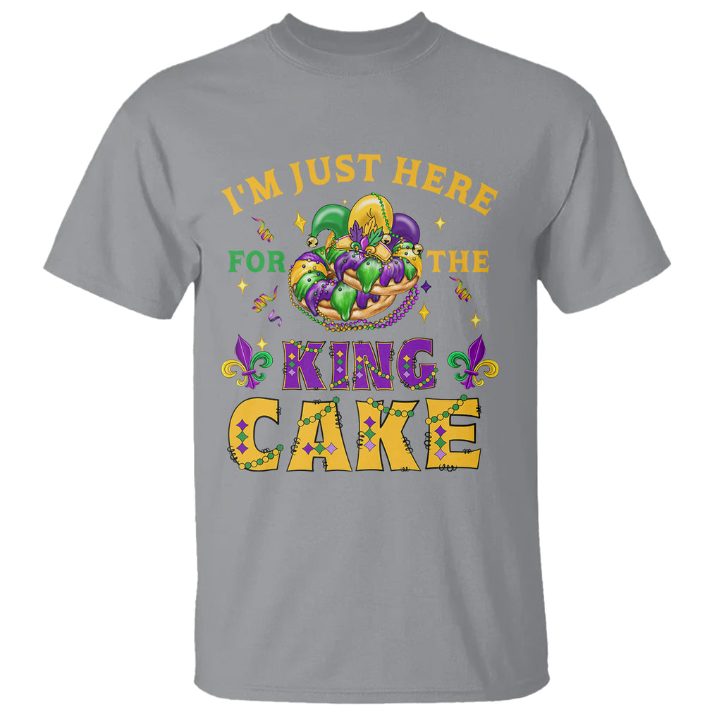 Funny Mardi Gras T Shirt I'm Just Here For The King Cake TS09 Sport Gray Printyourwear