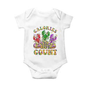 Funny Mardi Gras Baby Onesie King Cake Calories Dont Count TS09 White Print Your Wear