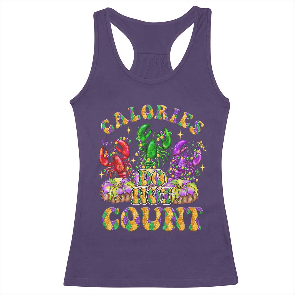 Funny Mardi Gras Racerback Tank Top King Cake Calories Dont Count TS09 Purple Print Your Wear