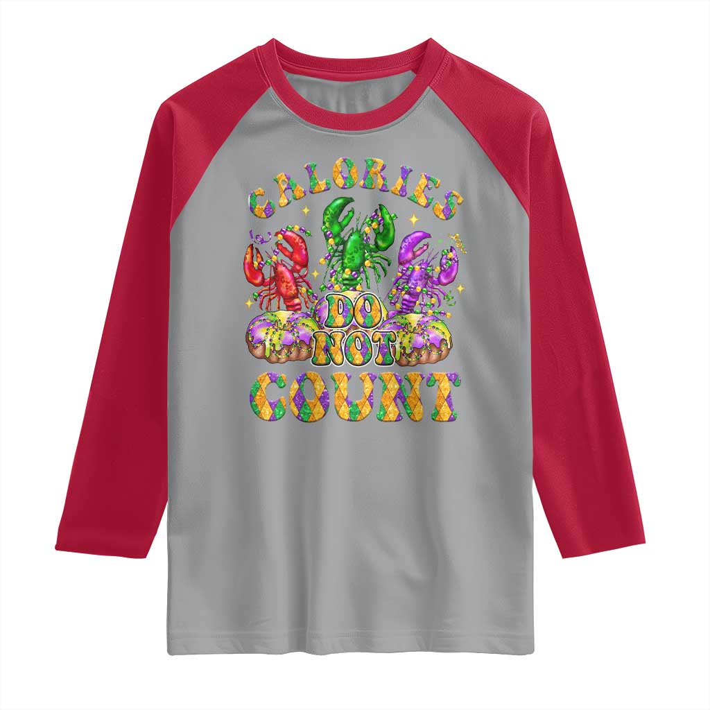 Funny Mardi Gras Raglan Shirt King Cake Calories Dont Count TS09 Sport Gray Red Print Your Wear