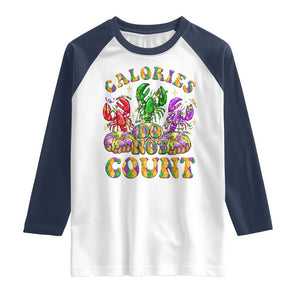 Funny Mardi Gras Raglan Shirt King Cake Calories Dont Count TS09 White Navy Print Your Wear