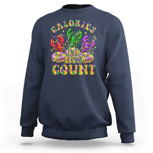 Funny Mardi Gras Sweatshirt King Cake Calories Dont Count TS09 Navy Printyourwear