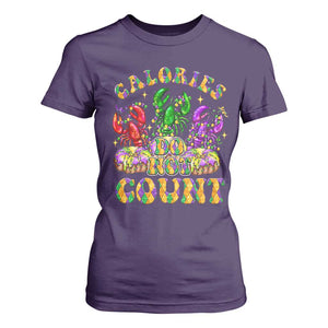 Funny Mardi Gras T Shirt For Women King Cake Calories Dont Count TS09 Purple Print Your Wear