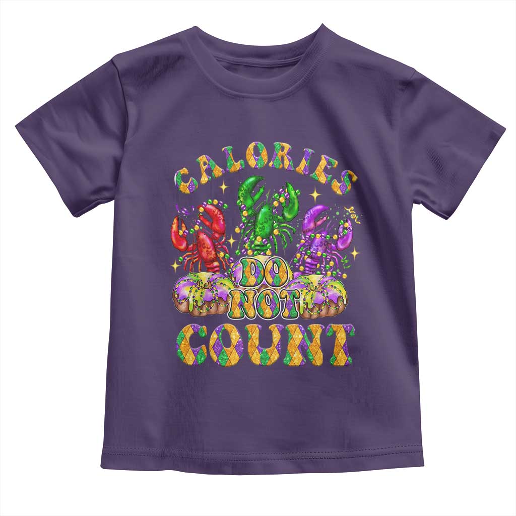 Funny Mardi Gras Toddler T Shirt King Cake Calories Dont Count TS09 Purple Print Your Wear