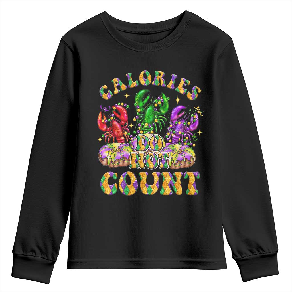 Funny Mardi Gras Youth Sweatshirt King Cake Calories Dont Count TS09 Black Print Your Wear