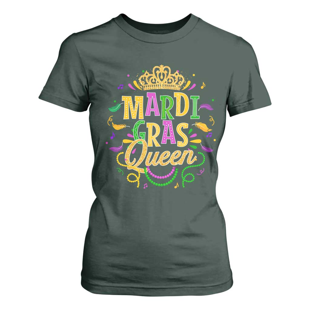 Mardi Gras Queen T Shirt For Women Parade Party Fat Tuesday New Orleans TS09 Dark Forest Green Print Your Wear