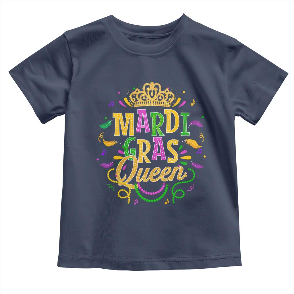Mardi Gras Queen Toddler T Shirt Parade Party Fat Tuesday New Orleans TS09 Navy Print Your Wear