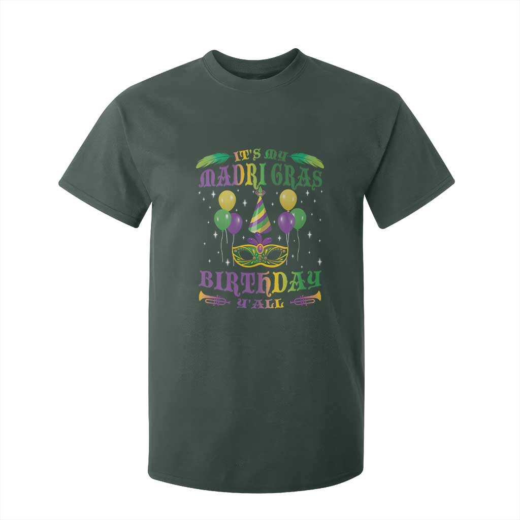 Funny It's My Mardi Gras Birthday Y'all T Shirt For Kid TS09 Dark Forest Green Print Your Wear