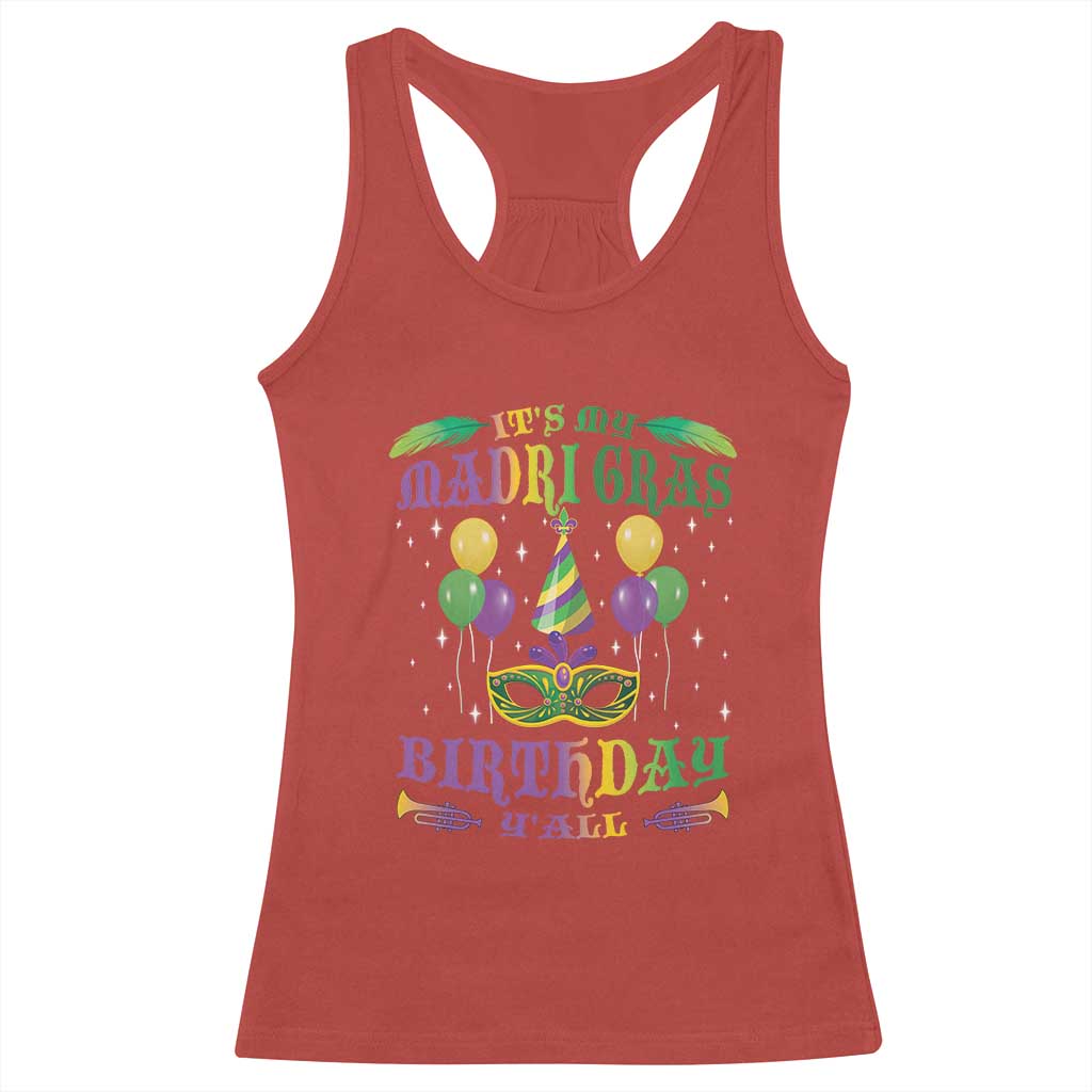 Funny It's My Mardi Gras Birthday Y'all Racerback Tank Top TS09 Red Print Your Wear