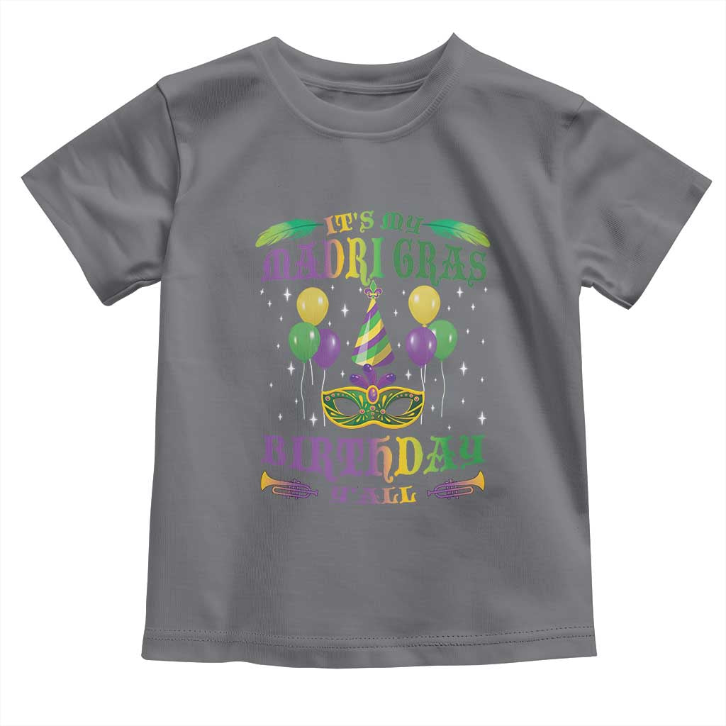 Funny It's My Mardi Gras Birthday Y'all Toddler T Shirt TS09 Charcoal Print Your Wear
