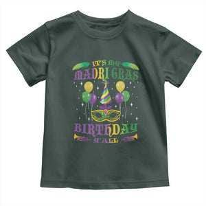 Funny It's My Mardi Gras Birthday Y'all Toddler T Shirt TS09 Dark Forest Green Print Your Wear