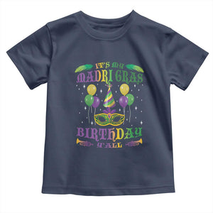 Funny It's My Mardi Gras Birthday Y'all Toddler T Shirt TS09 Navy Print Your Wear