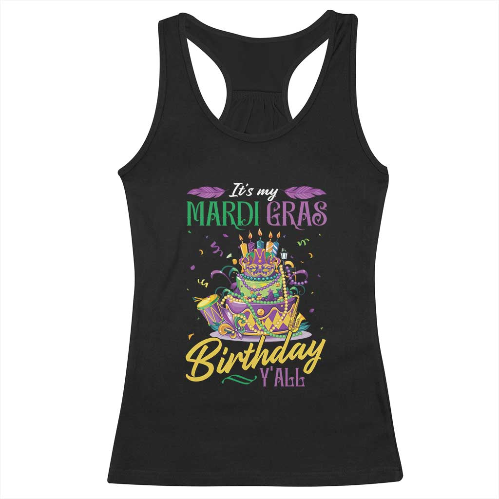 It's My Mardi Gras Birthday Y'all Funny Racerback Tank Top TS09 Black Print Your Wear