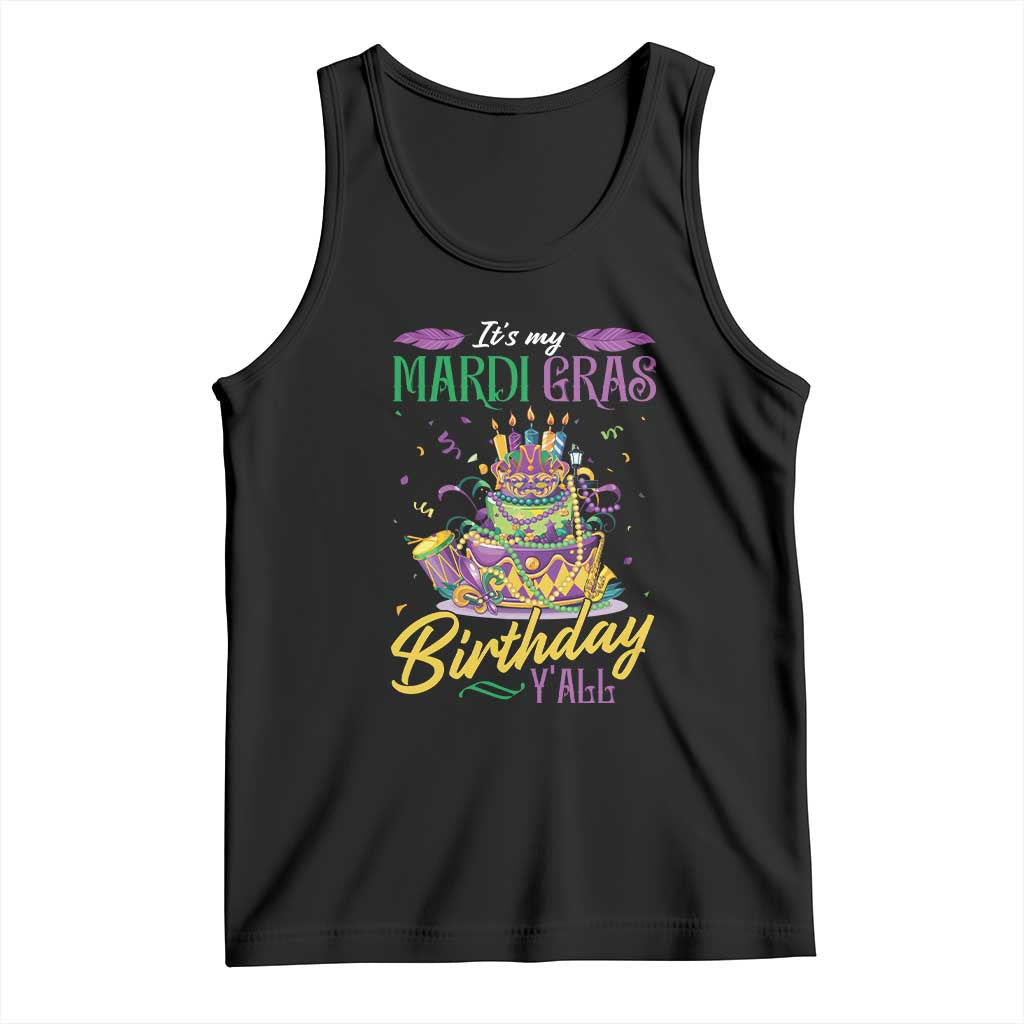 It's My Mardi Gras Birthday Y'all Funny Tank Top TS09 Black Print Your Wear