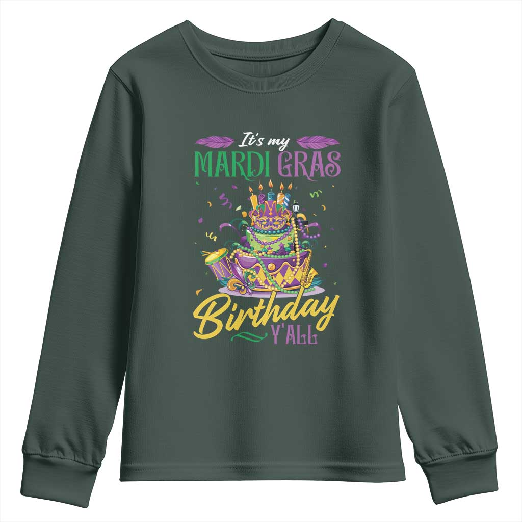 It's My Mardi Gras Birthday Y'all Funny Youth Sweatshirt TS09 Dark Forest Green Print Your Wear