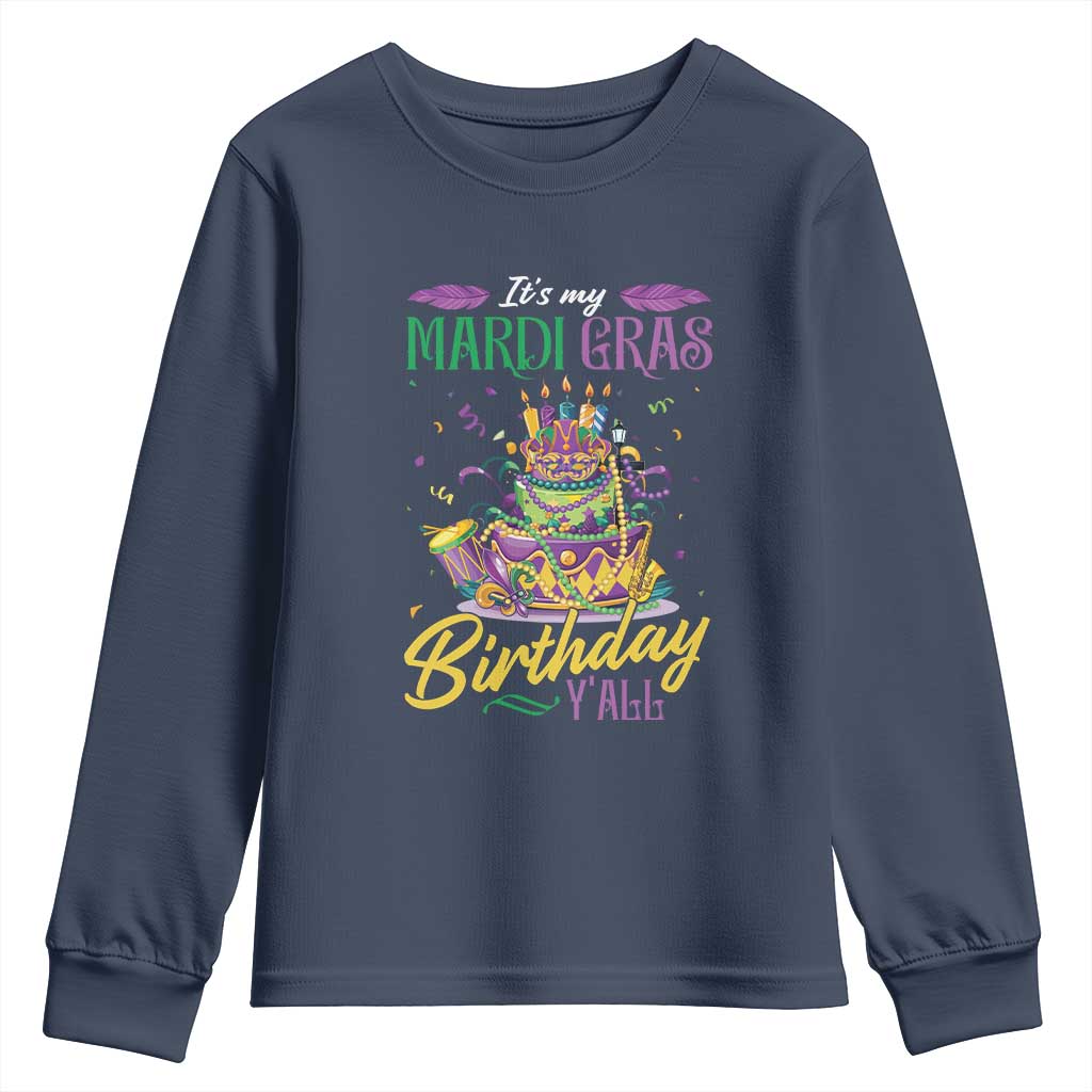 It's My Mardi Gras Birthday Y'all Funny Youth Sweatshirt TS09 Navy Print Your Wear