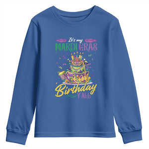 It's My Mardi Gras Birthday Y'all Funny Youth Sweatshirt TS09 Royal Blue Print Your Wear