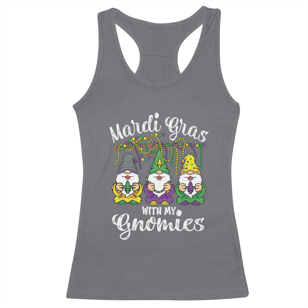 Mardi Gras With My Gnomies Funny Gnomes Squad Racerback Tank Top TS09 Charcoal Print Your Wear