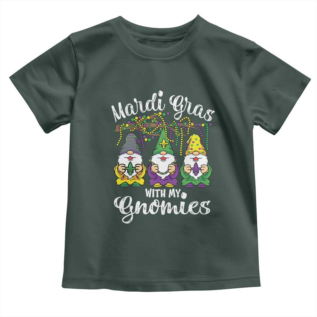 Mardi Gras With My Gnomies Funny Gnomes Squad Toddler T Shirt TS09 Dark Forest Green Print Your Wear