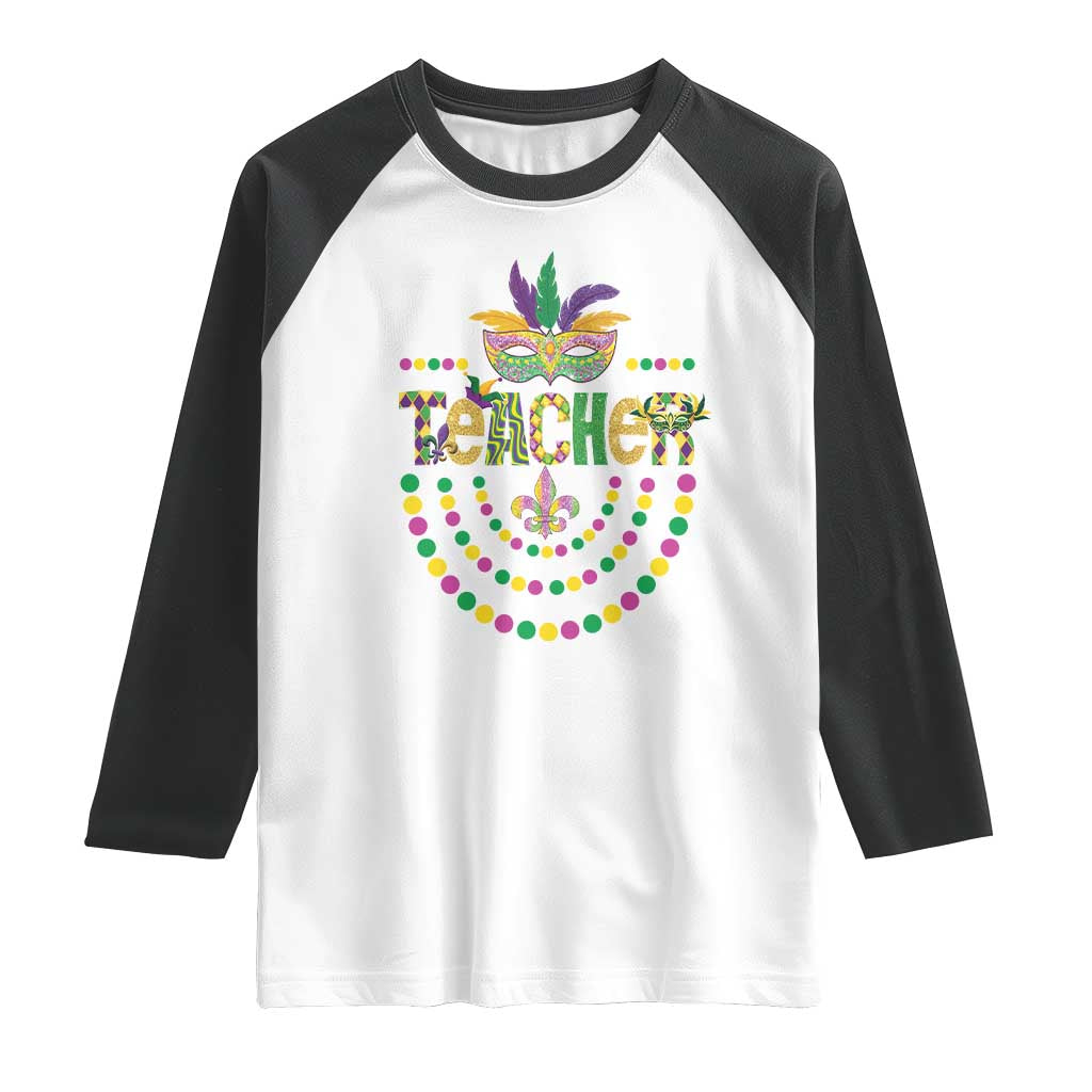Mardi Gras Teacher Fat Tuesday New Orleans Raglan Shirt TS09 White Black Print Your Wear