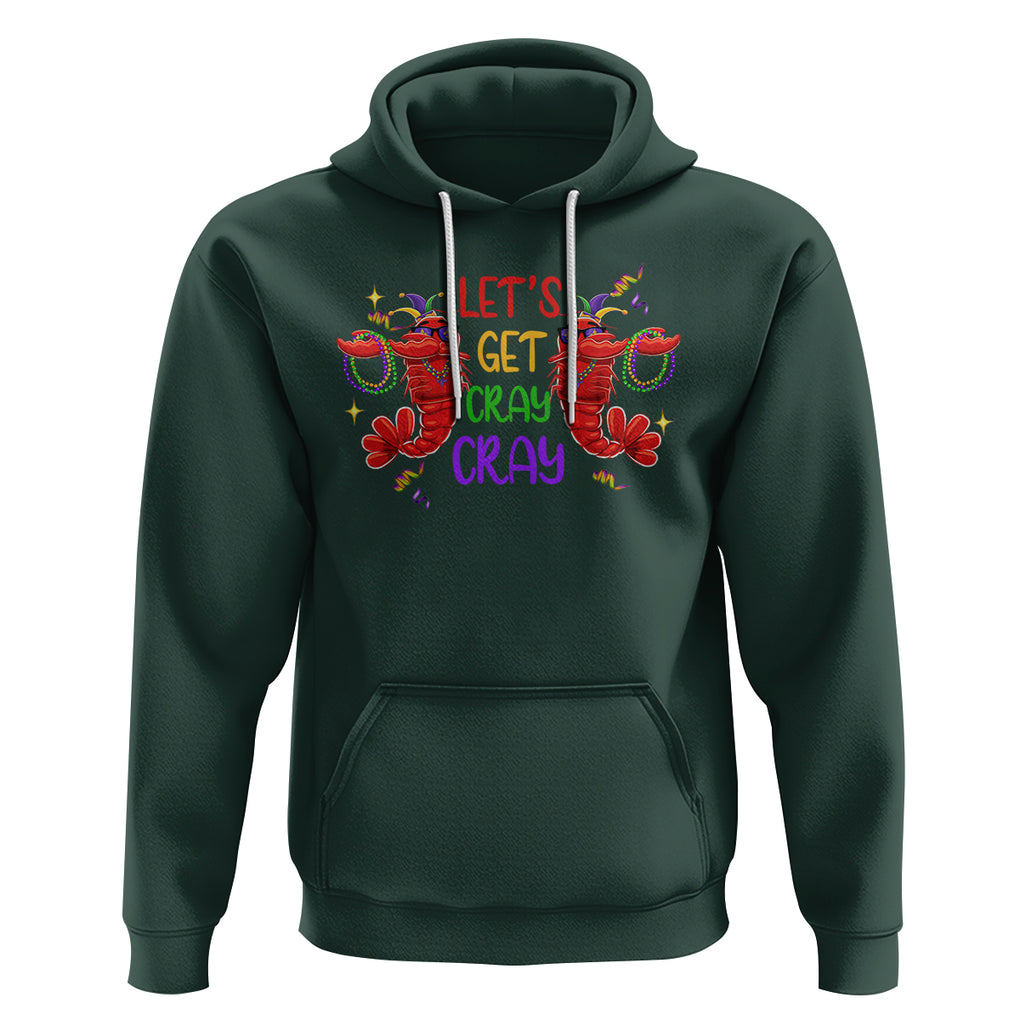 Mardi Gras Hoodie Lets Get Cray Cray Dabbing Crawfish TS09 Dark Forest Green Printyourwear