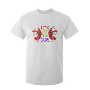 Mardi Gras T Shirt For Kid Lets Get Cray Cray Dabbing Crawfish TS09 White Print Your Wear