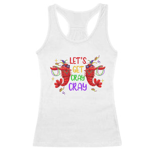 Mardi Gras Racerback Tank Top Lets Get Cray Cray Dabbing Crawfish TS09 White Print Your Wear