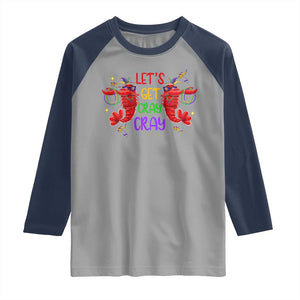 Mardi Gras Raglan Shirt Lets Get Cray Cray Dabbing Crawfish TS09 Sport Gray Navy Print Your Wear