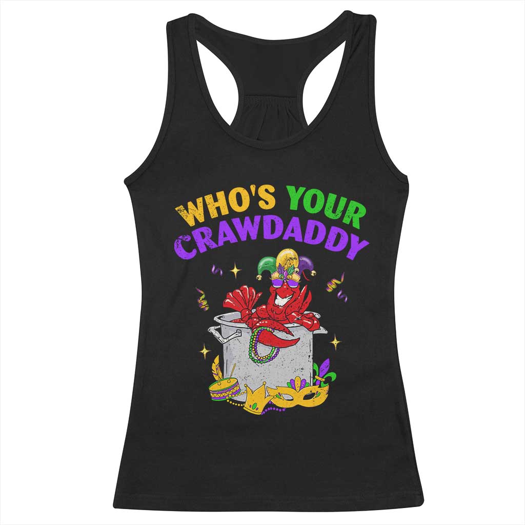 Mardi Gras Racerback Tank Top Who's Your Crawdaddy Funny Crawfish Jester Beads TS09 Black Print Your Wear