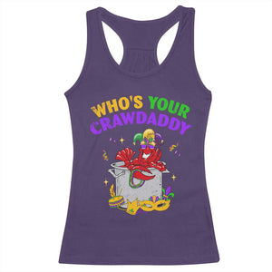 Mardi Gras Racerback Tank Top Who's Your Crawdaddy Funny Crawfish Jester Beads TS09 Purple Print Your Wear