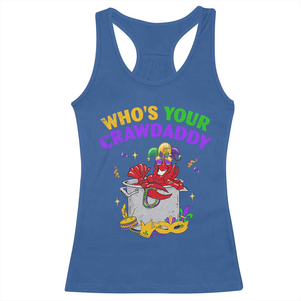 Mardi Gras Racerback Tank Top Who's Your Crawdaddy Funny Crawfish Jester Beads TS09 Royal Blue Print Your Wear