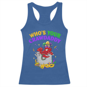Mardi Gras Racerback Tank Top Who's Your Crawdaddy Funny Crawfish Jester Beads TS09 Royal Blue Print Your Wear