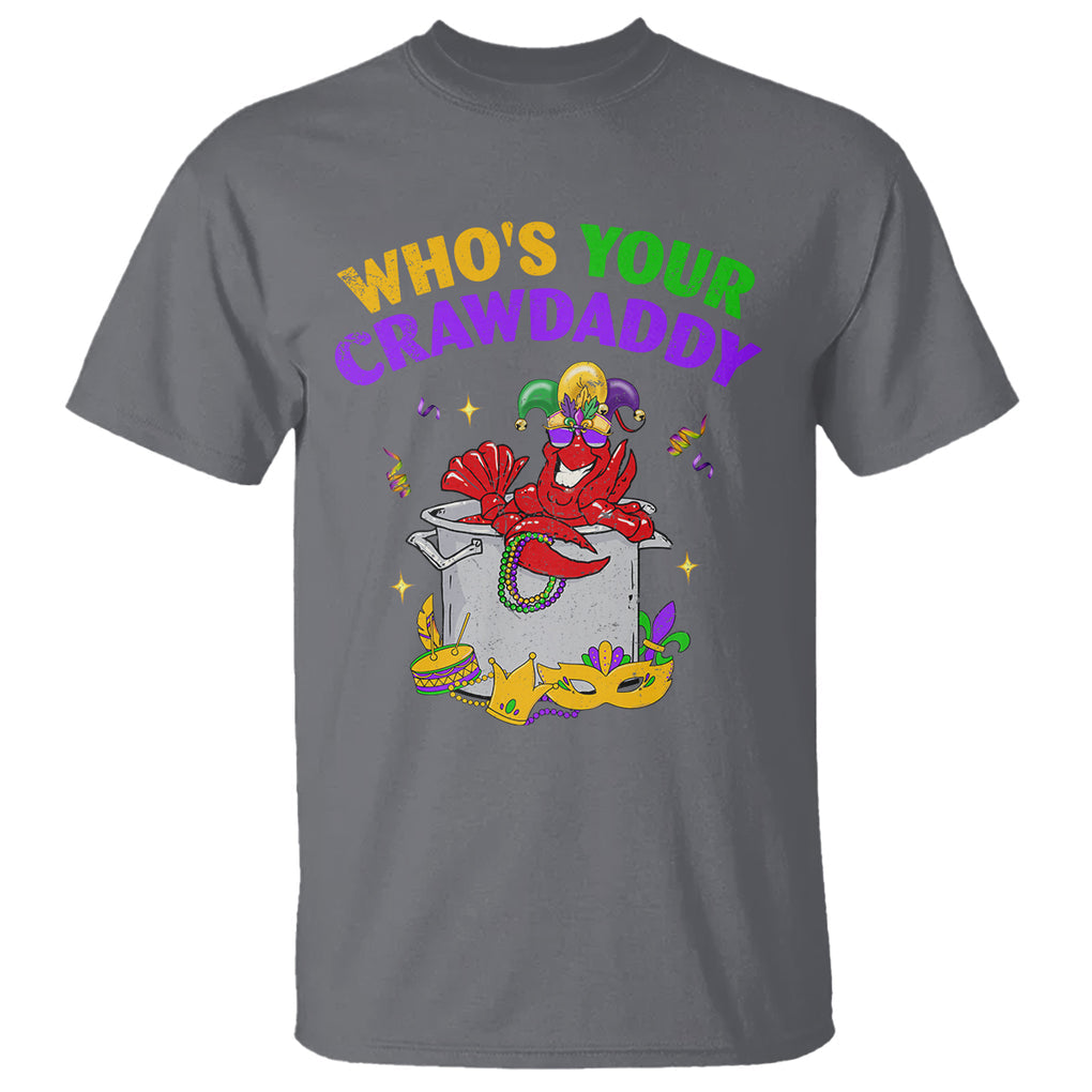 Mardi Gras T Shirt Who's Your Crawdaddy Funny Crawfish Jester Beads TS09 Charcoal Printyourwear
