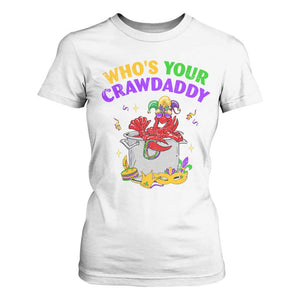 Mardi Gras T Shirt For Women Who's Your Crawdaddy Funny Crawfish Jester Beads TS09 White Print Your Wear